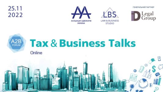 Tax&Business Talks – 2022 A2B FORUM ПОДАТКОВИЙ ФОРУМ